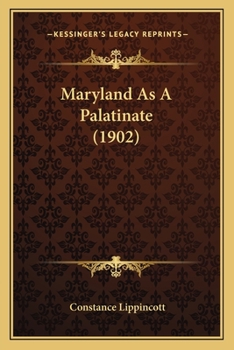 Paperback Maryland As A Palatinate (1902) Book