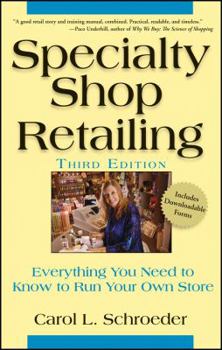 Hardcover Specialty Shop Retailing: Everything You Need to Know to Run Your Own Store Book