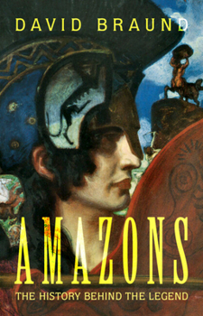 Hardcover Amazons: The History Behind the Legend Book