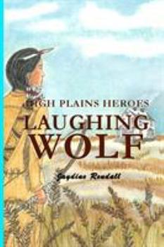 Paperback High Plains Heroes: Laughing Wolf Book