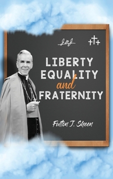 Hardcover Liberty, Equality and Fraternity Book