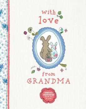 Hardcover With Love from Grandma: Special Memories from Me to You Book