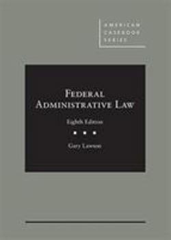 Hardcover Lawson's Federal Administrative Law, 8th (American Casebook Series) Book