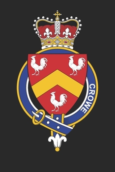 Crowe: Crowe Coat of Arms and Family Crest Notebook Journal (6 x 9 - 100 pages)