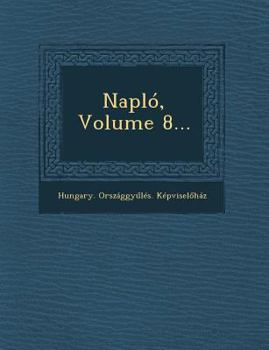 Paperback Naplo, Volume 8... [Hungarian] Book