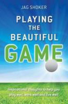Paperback Playing the Beautiful Game Book