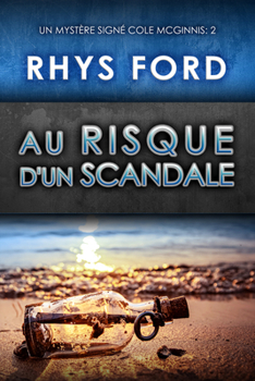 Au risque d'un scandale (2) (Un mystère signé Cole McGinnis) (French Edition)