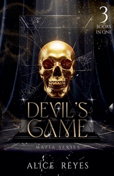Devil's Game Mafia Series: 3 Books in One (The Devil's Game)