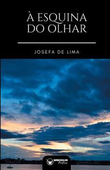 Paperback A Esquina Do Olhar [Portuguese] Book