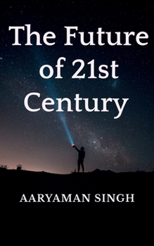 Paperback The Future of 21st Century Book