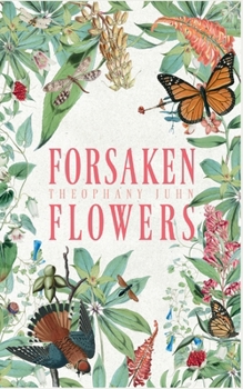 Forsaken Flowers