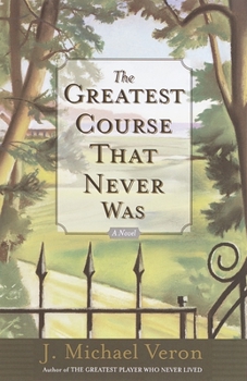 Paperback The Greatest Course That Never Was Book
