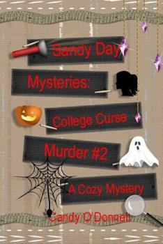 Sandy Day Mystery: College Curse Murder Book 2