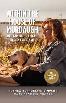 Within the House of Murdaugh