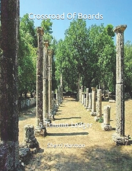 Paperback Crossroad Of Boards: 5 Column Ledger Book