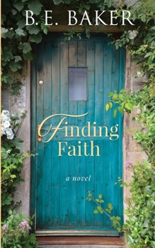 Finding Faith - Book #1 of the Finding Home