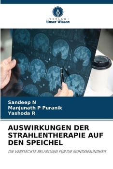 Auswirkungen Der Strahlentherapie Auf Den Speichel (German Edition)