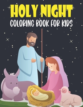 Paperback Holy Night Coloring Book For Kids: 50 Beautiful Pages to Coloring Pages Book