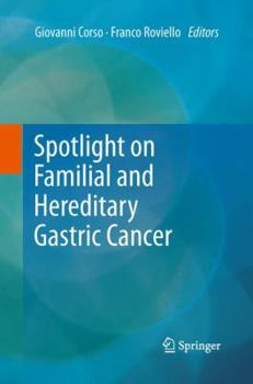 Paperback Spotlight on Familial and Hereditary Gastric Cancer Book