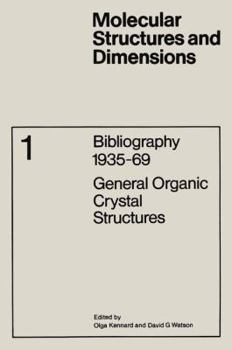 Paperback Bibliography 1935-69: General Organic Crystal Structures Book