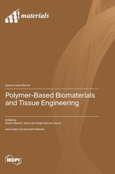 Hardcover Polymer-Based Biomaterials and Tissue Engineering Book