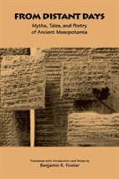 Paperback From Distant Days: Myths, Tales, and Poetry of Ancient Mesopotamia Book