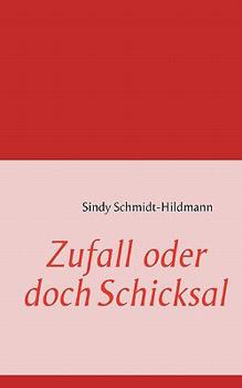 Paperback Zufall oder doch Schicksal [German] Book