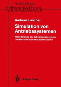 Paperback Simulation Von Antriebssystemen: Modellbildung Der Schwingungssysteme Und Beispiele Aus Der Antriebstechnik [German] Book