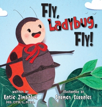 Hardcover Fly, Ladybug, Fly! Book