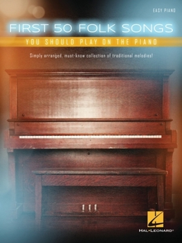 Paperback First 50 Folk Songs You Should Play on the Piano Book