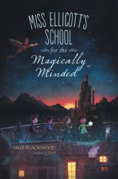 Hardcover Miss Ellicott's School for the Magically Minded Book