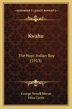 Kwahu: The Hopi Indian Boy