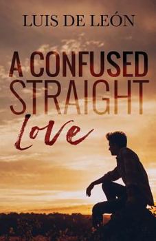 Paperback A Confused Straight Love Book