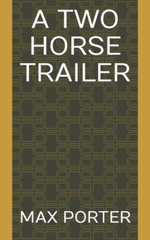 Paperback A Two Horse Trailer Book