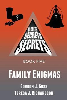 Paperback Family Enigmas: Secrets, Secrets, Secrets Book Five Book