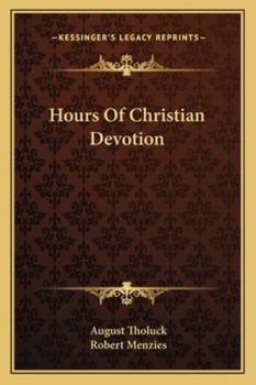 Paperback Hours Of Christian Devotion Book