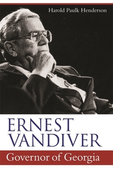 Paperback Ernest Vandiver, Governor of Georgia Book