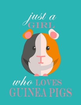Just A Girl Who Loves Guinea Pigs Notebook (paperback , Blue Cover): Dot Grid Notebook Journal and Planner , Men and Kids. Great Gift Idea for all ... Dotted Pages, Office Equipment, gift