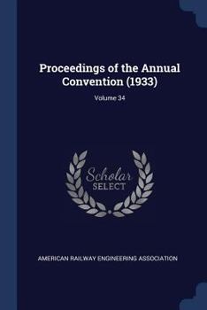 Paperback Proceedings of the Annual Convention (1933); Volume 34 Book