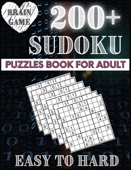Paperback 200+ Sudoku Puzzles Book for Adult: 200 Easy to Hard Sudoku Games with Answers - Gift for Adults or Kids - (PUZZLED FUN) Book