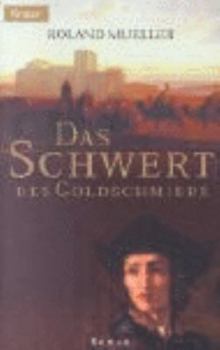 Paperback Das Schwert des Goldschmieds. [German] Book