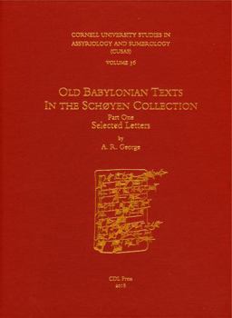 Hardcover Cusas 36: Old Babylonian Texts in the Schøyen Collection Part One: Selected Letters Book