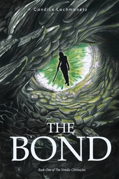 Paperback The Bond: Book One of the Vendic Chronicles Book