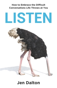 Paperback Listen: How to Embrace the Difficult Conversations Life Throws at You Book