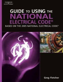 Paperback Guide to Using the National Electrical Code: Based on the 2005 National Electrical Code Book