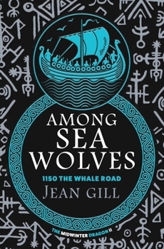 Paperback Among Sea Wolves: 1150 The Whale Road Book