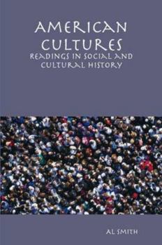 Paperback American Cultures: Readings in Social and Cultural History Book