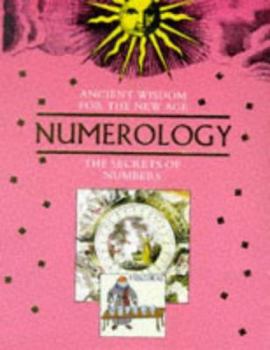 Hardcover Ancient Wisdom for the New Age: Numerology Book