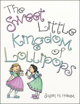 Paperback The Sweet Little Kingdom of Lollipops Book