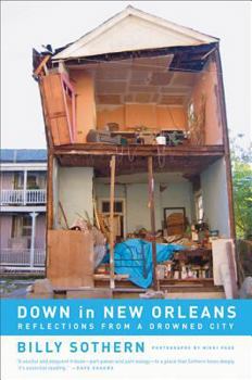 Hardcover Down in New Orleans: Reflections from a Drowned City Book